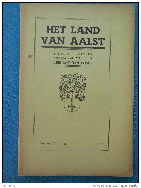 AALST - Het Land Van Aalst, Los Nummer Jaargang IV-1952 (nr.3) - Histoire