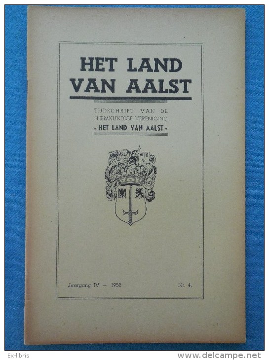 AALST - Het Land Van Aalst, Los Nummer Jaargang IV-1952 (nr.4) - Histoire