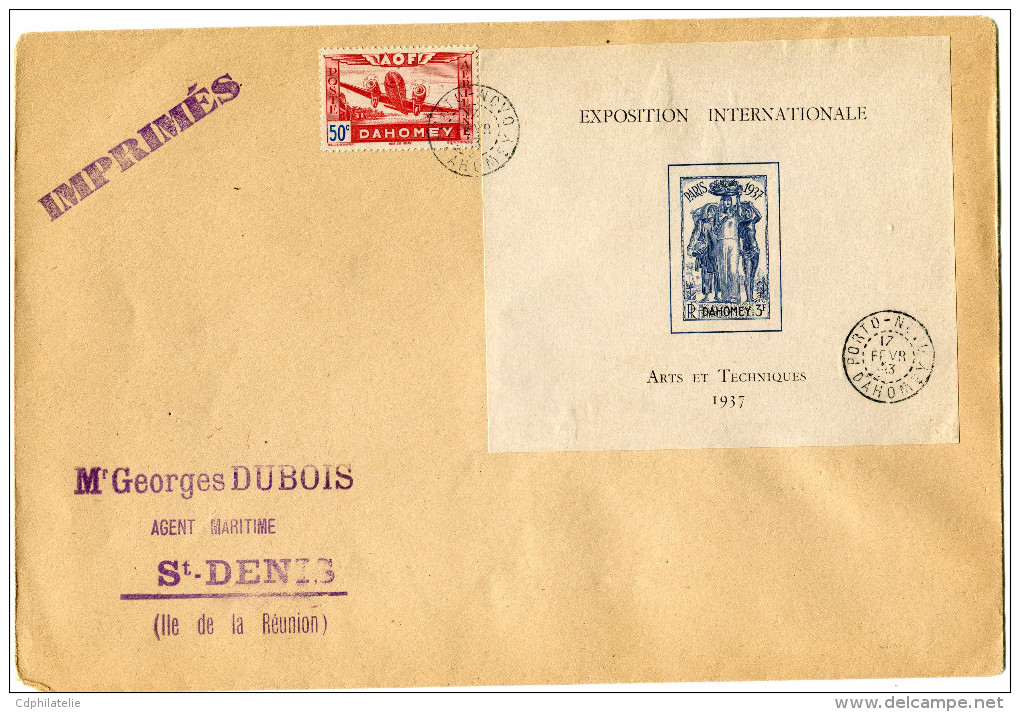 DAHOMEY IMPRIME DEPART PORTO-NOVO 17 FEVR 43 DAHOMEY POUR LA REUNION (AFFRANCHISSEMENT DONT BLOC EXPOSITION PARIS 1937) - Cartas & Documentos