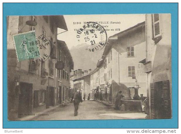 CPA Rue Principale Vieille Fontaine Construite En 1572 MODANE-VILLE 73 - Modane