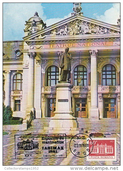 31922- IASI NATIONAL THEATRE, VASILE ALECSANDRI STATUE, MAXIMUM CARD, 1981, ROMANIA - Maximum Cards & Covers