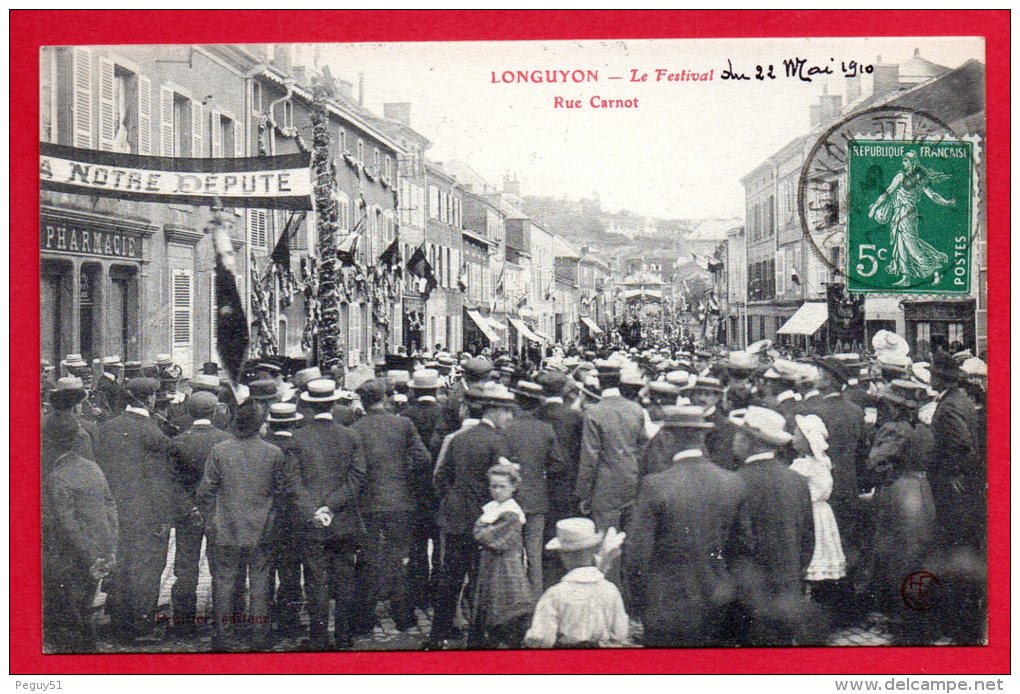 54. Longuyon. Le Festival . Rue Carnot. 1910 - Longuyon