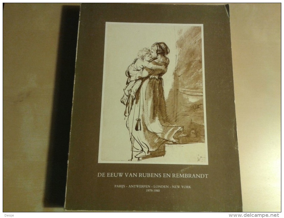 De Eeuw Van Rubens En Rembrandt, Vlaamse En Hollandse Tekeningen Uit De 17de Eeuw,1979, 330 Blz. - Antique