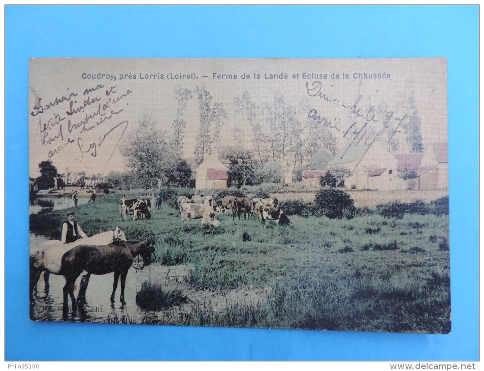 Coudroy, Prés Lorris (Loiret) - Ferme De La Lande Et Ecluse De La Chaussée - Altri & Non Classificati