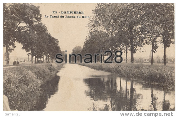 DAMPIERRE - N° 221 - LE CANAL DU RHONE AU RHIN - Dampierre