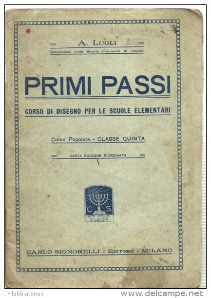 Primi Passi - Corso Di Disegno Per Le Scuole Elementari - Niños