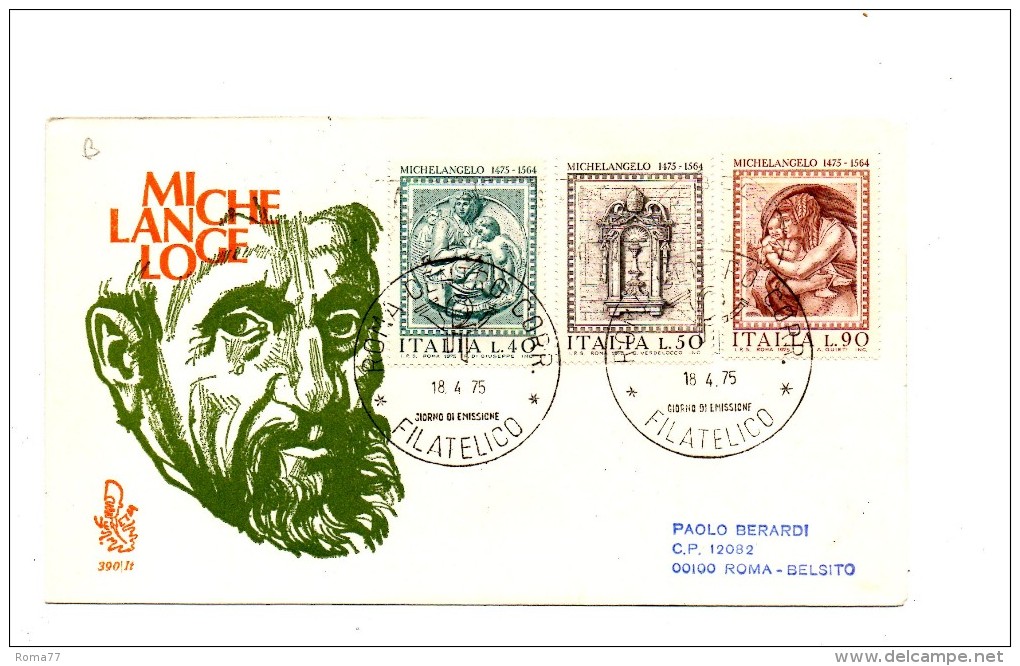 VZ300B - ITALIA FDC 1975 (Ed.Venetia)  Viaggiata Con Annullo D'arrivo :MICHELANGELO - FDC