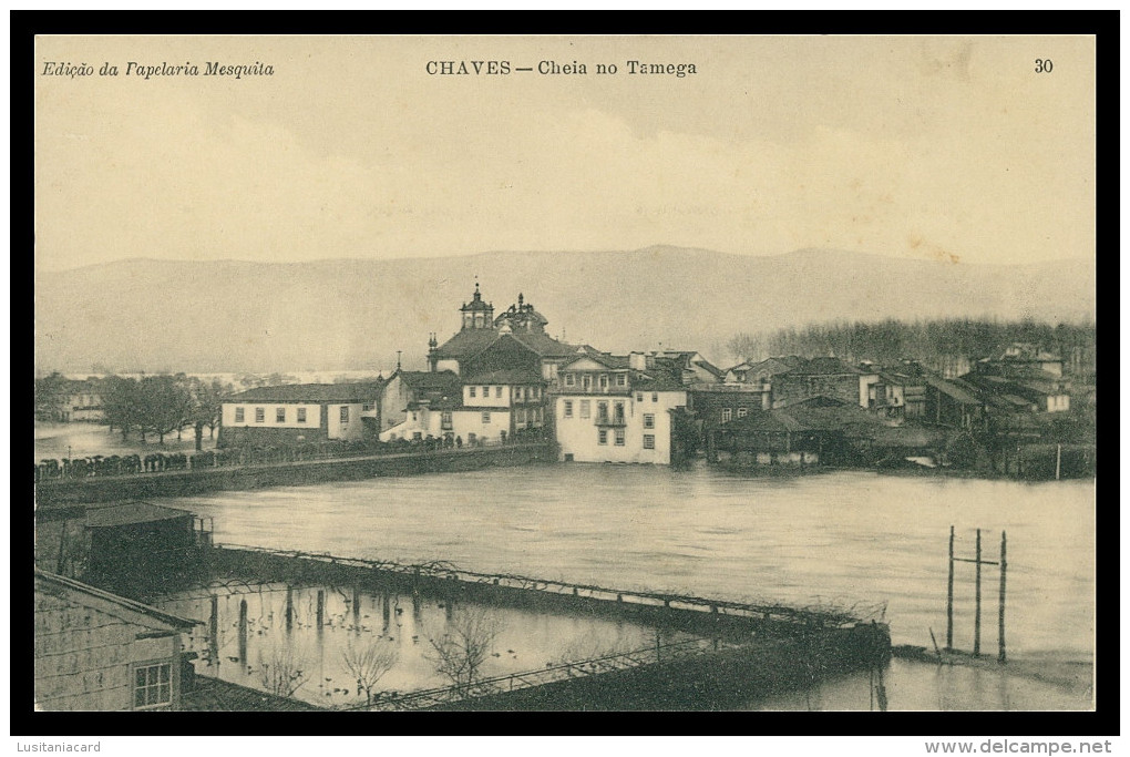 CHAVES - CHEIAS - Cheia Do Tamega (Ed. Papelaria Mesquita Nº 30)carte Postale - Vila Real