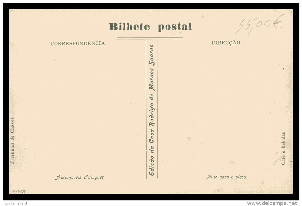 CHAVES - CHEIAS - Cheia De 1909 ( Ed. Casa Rodrigo Morais Soares Nº 2) Carte Postale - Vila Real
