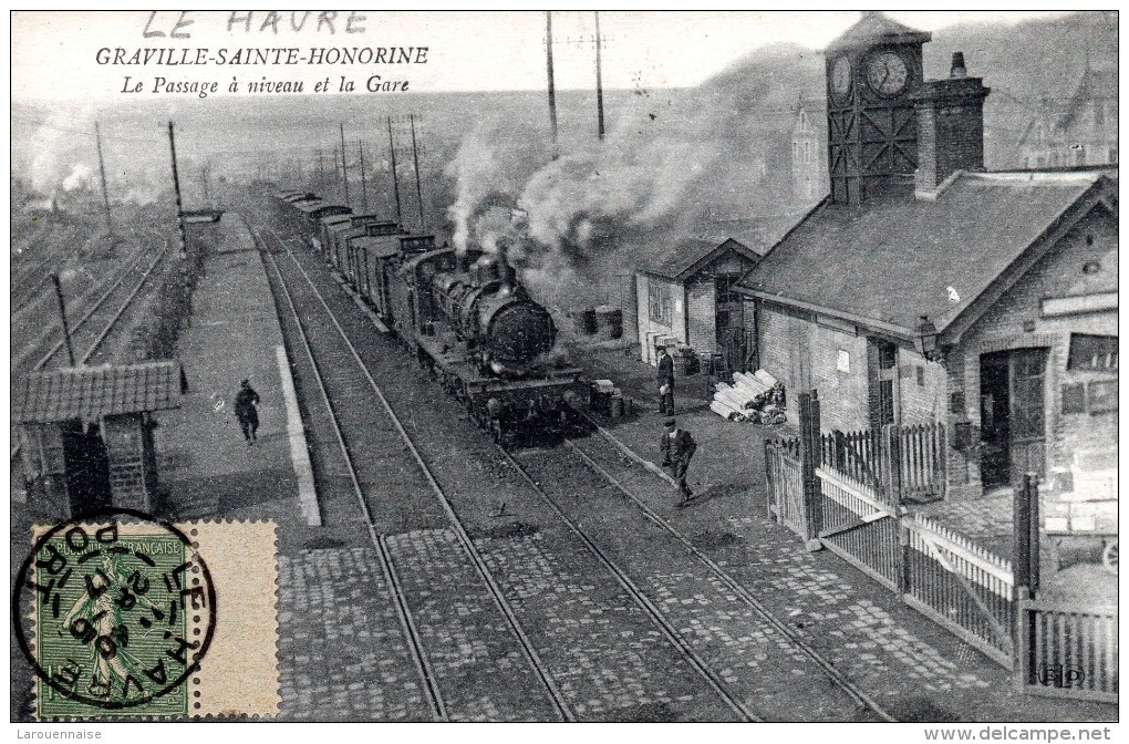 76 - LE HAVRE GRAVILLE - Sainte Honorine - Passage à Niveau Et La Gare - Graville