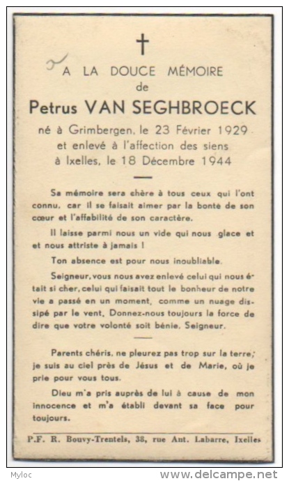 Doodsprentje/Image Pieuse Mortuaire. Petrus Van Seghbroeck. Grimbergen 1929/Ixelles 1944. - Images Religieuses