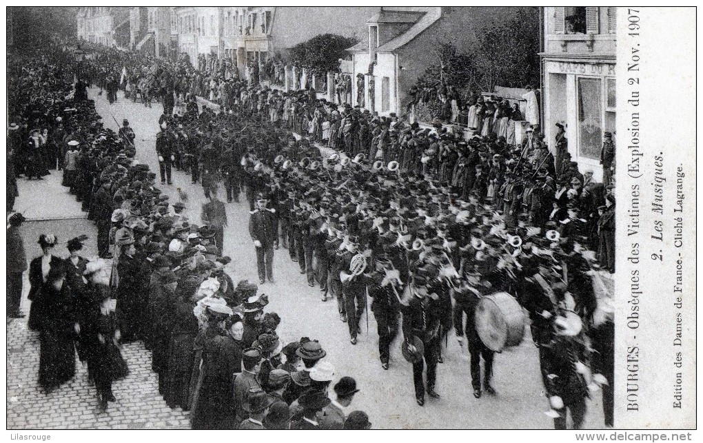 OBSEQUES DE VICTIMES ( Explosion Du 2 Novembre 1907) A BOURGES   Les Musiques - Funérailles