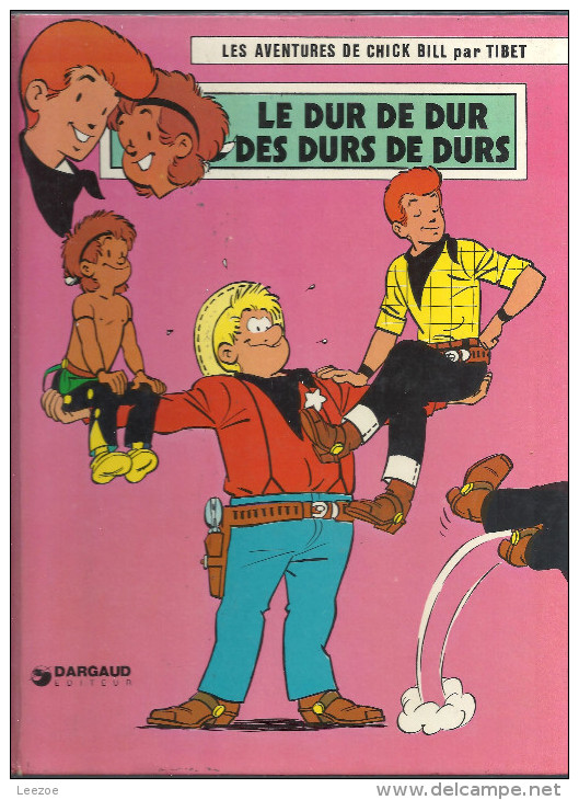 Le Dur De Dur Des Durs De Durs - Chick Bill