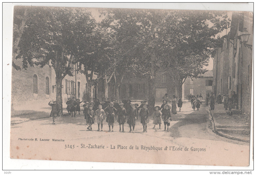 CP SAINT ZACHARIE La Place De La Republique Et L'Ecole De Garçons  (83 VAR ) - Saint-Zacharie