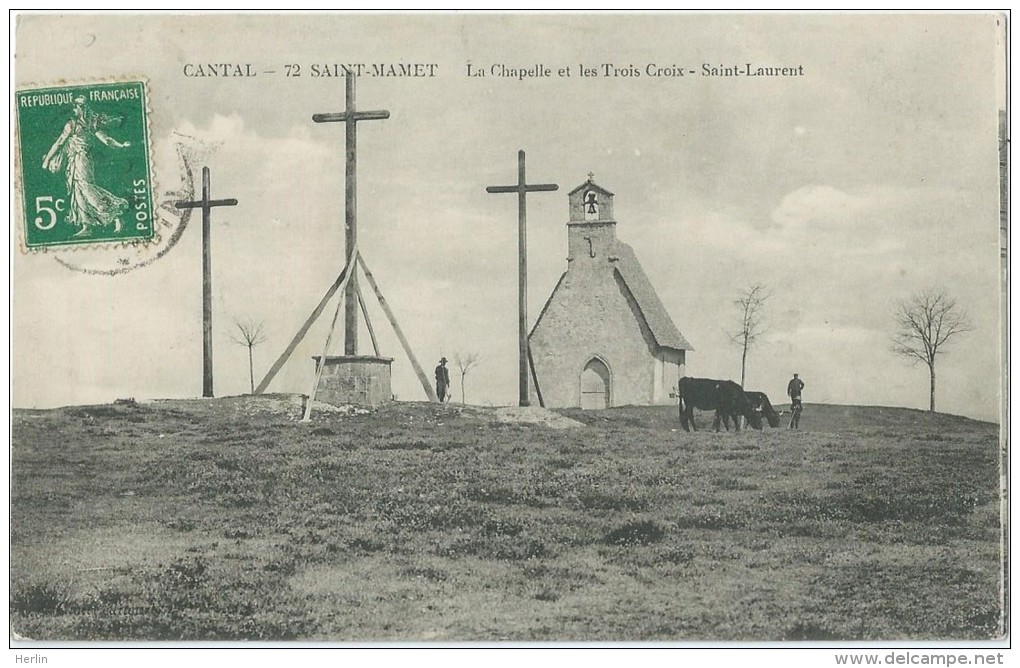 SAINT-MAMET-LA-SALVETAT - La Chapelle Et Les Trois Croix -  Saint-Laurent - Saint-Mamet-la-Salvetat