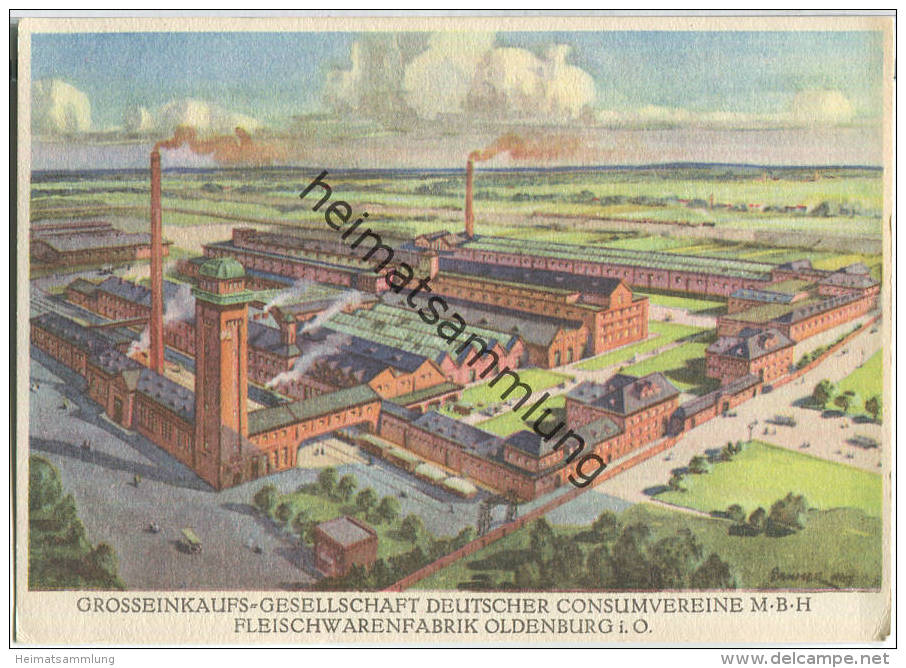 AK Oldenburg - Grosseinkaufs-Gesellschaft Deutscher Konsumvereine M.B.H - Fleischwarenfabrik - Oldenburg
