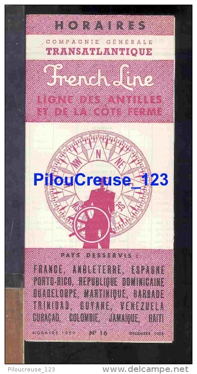 INDICATEUR COMPAGNIE GENERALE TRANSATLANTIQUE - " Horaires Ligne Des ANTILLES Et De La COTE FERME " - Mundo