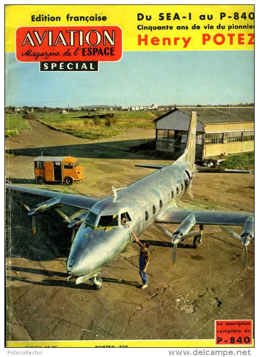 Aviation Magazine De L'espace N° 320 Spécial Potez : Du SEA-1 Au P-840 (avril 1961) - Vliegtuig