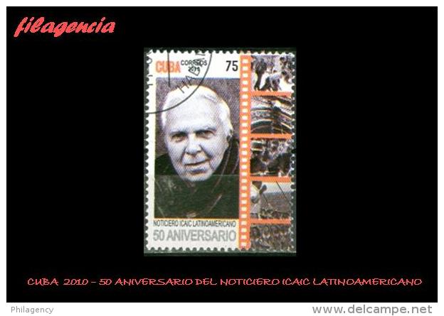 USADOS. CUBA. 2010-24 50 ANIVERSARIO DEL NOTICIERO ICAIC LATINOAMERICANO - Used Stamps