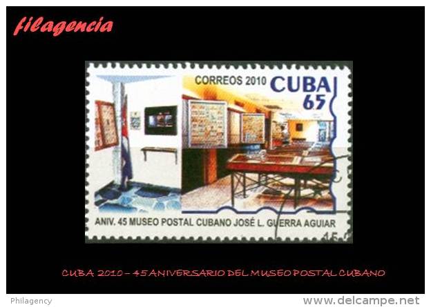 USADOS. CUBA. 2010-03 45 ANIVERSARIO DEL MUSEO POSTAL - Used Stamps