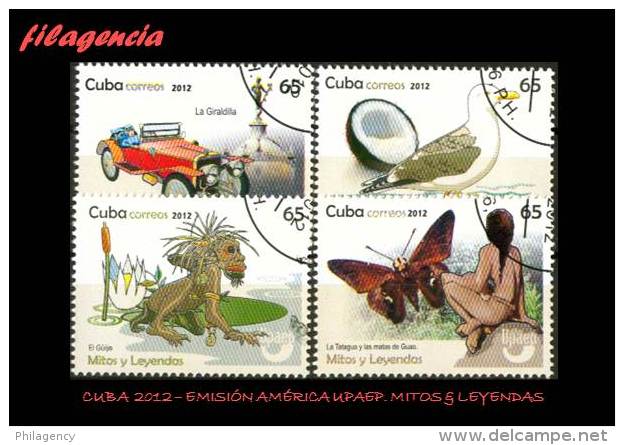 USADOS. CUBA. 2012-35 EMISIÓN AMÉRICA UPAEP. MITOS & LEYENDAS - Usati