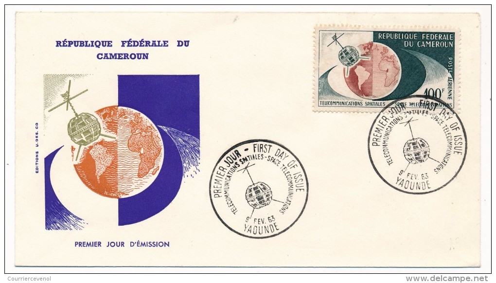 Cameroun => Enveloppe FDC => Télécommunications Spatiales - 9 Février 63 - Yaoundé - Cameroun (1960-...)