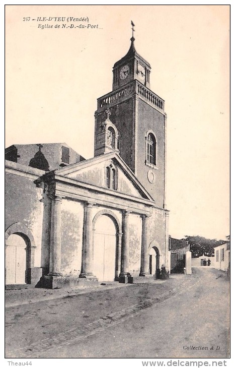 ¤¤  -  247   -  ILE D'YEU   -  Eglise Notre-Dame Du Port   -   ¤¤ - Ile D'Yeu