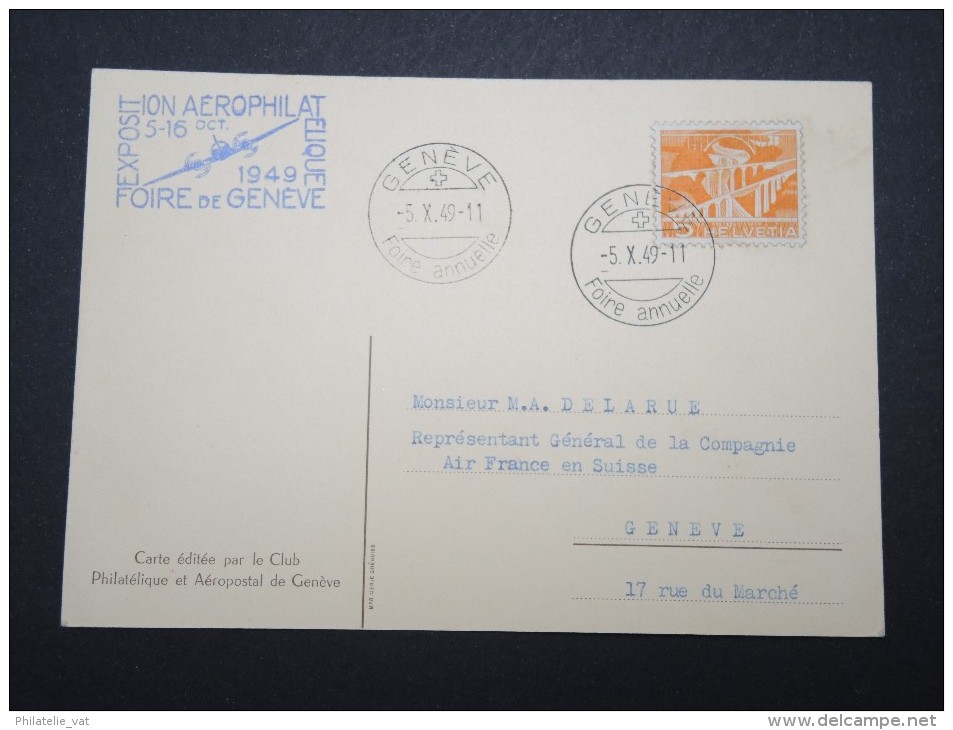 SUISSE - Obl. De Genève  Foire Annuelle En 1949 + Cachet De L 'exposition Aérophilatélique Sur Cp - A Voir - Lot P12959 - Andere & Zonder Classificatie