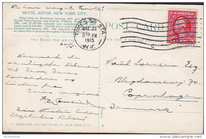 United States PPC Hotel Astor, New York City TIMES SQ. STA. 1915 To Denmark (2 Scans) - Bars, Hotels & Restaurants