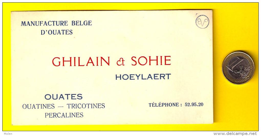 MANUFACTURE BELGE D’ OUATES GHILAIN & SOHIE HOEILAART Tricotines Ouatines Percalines Fabrique RECLAME PUBLICITE P260 - Cartes De Visite