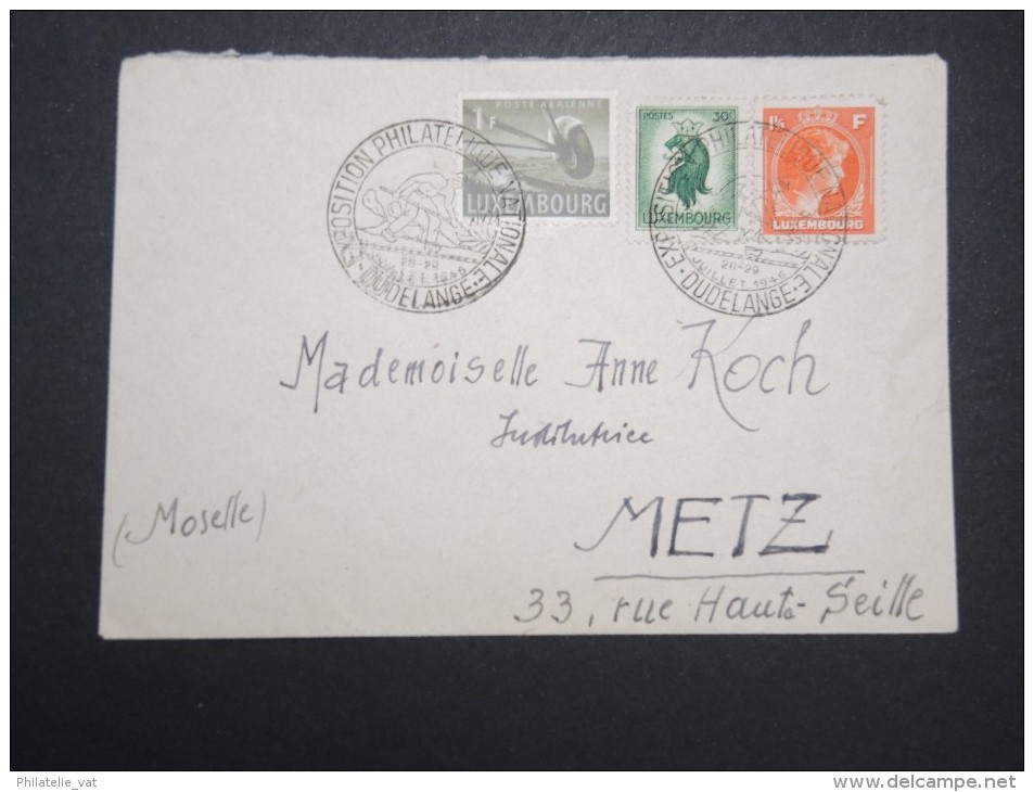 LUXEMBOURG - Enveloppe Avec Obl. De L 'exposition De Dudelange En 1946 Pour Metz - A Voir - Lot P13000 - Storia Postale