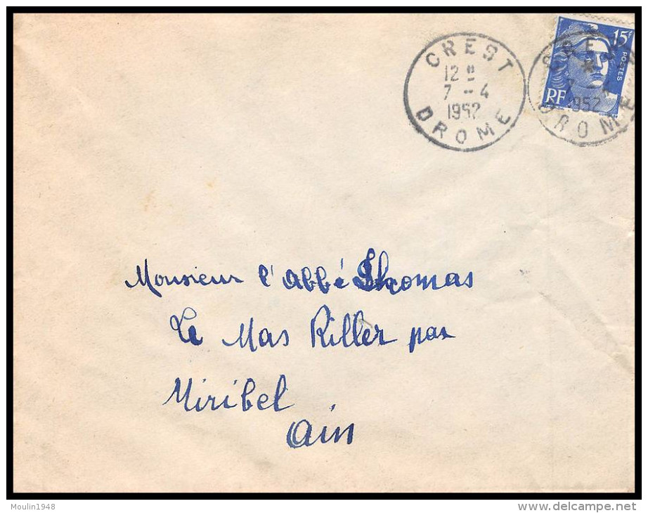 Crest  (Rhone) Cachet A7 Sur Marianne Gandon 15fr Bleu - 1921-1960: Modern Period