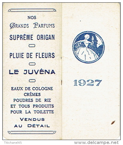 Petit Calendrier De 1927 Offert Par La Parfumerie JUVENA à Paris - Bruxelles - Parfums Suprême Origan, Pluie De Fleurs - Petit Format : 1921-40