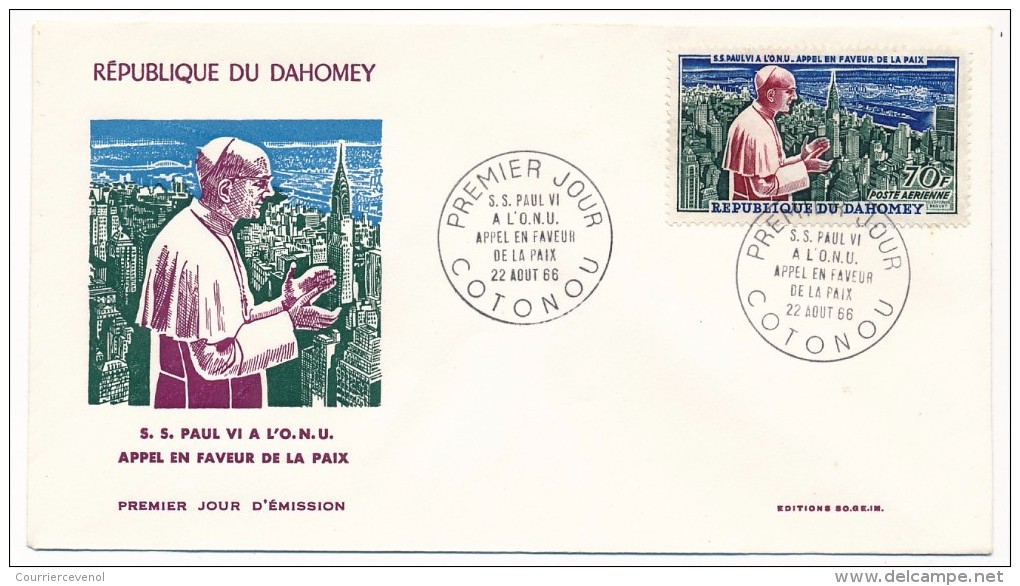 DAHOMEY => 3 Enveloppes FDC =>S.S PAUL VI à L'ONU - Appel En Faveur De La Paix - Cotonou - 22 Aout 1966 - Benin – Dahomey (1960-...)