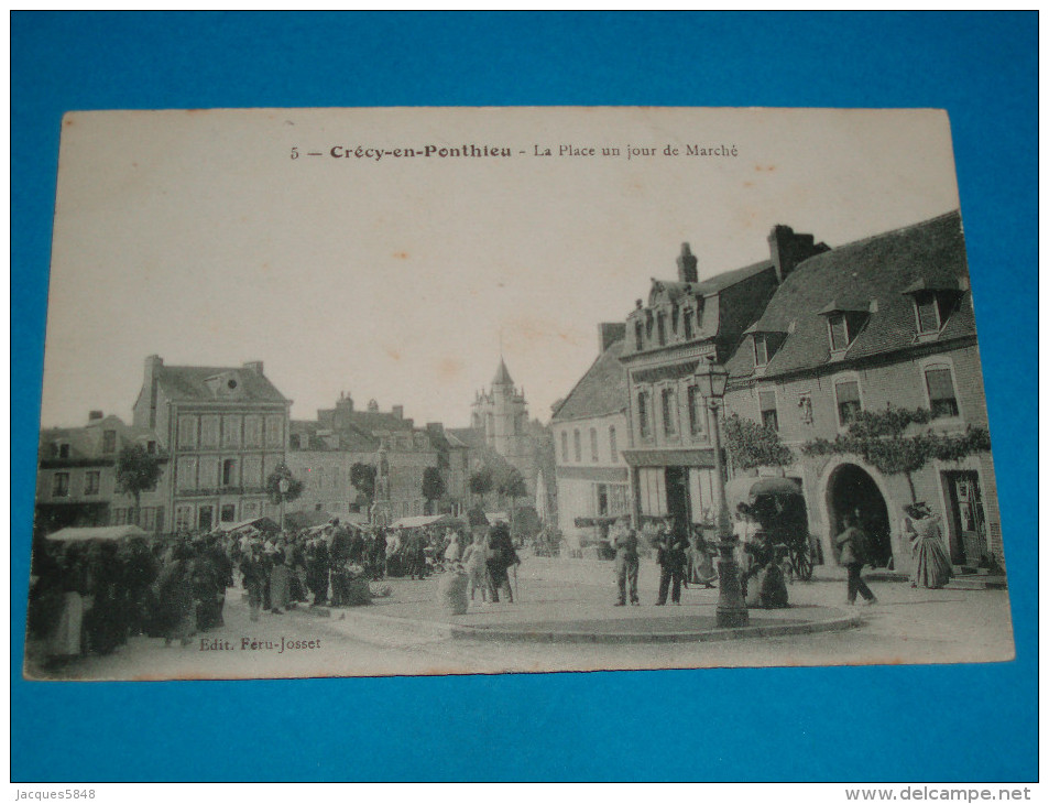 80 ) Crécy-en-ponthieu - N° 5 - La Place Un Jour De Marché  - Année 1915 - EDIT : Ferru - Crecy En Ponthieu