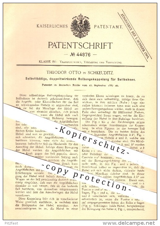 Original Patent - Theodor Otto In Schkeuditz , 1887 , Selbsttätige Doppeltwirkende Kupplung Für Seilbahnen , Seilbahn - Historische Dokumente