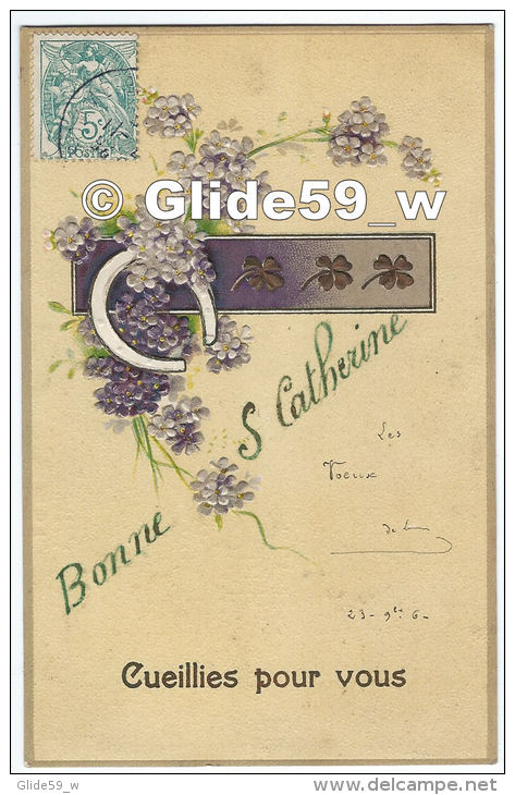 Bonne Ste Catherine - Cueillies Pour Vous (1906) (Fer à Cheval Avec Trèfles à 4 Feuilles - Carte Gaufrée) - N° 345 - Santa Catalina