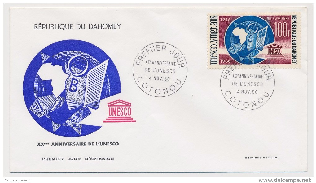 DAHOMEY => 3 Enveloppes FDC => XXeme Anniversaire De L'UNESCO - Cotonou - 6 Nov 1966 - Bénin – Dahomey (1960-...)