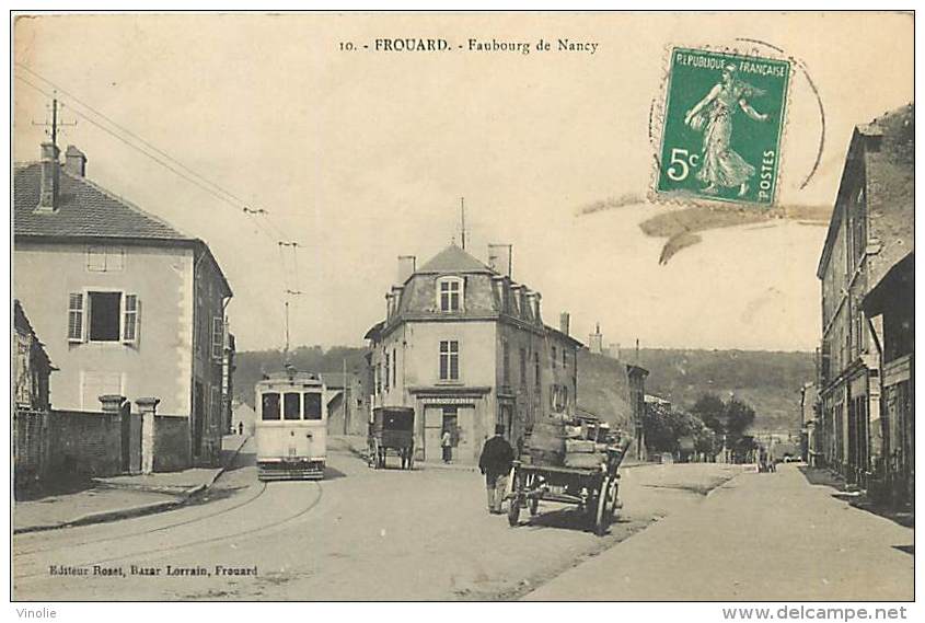 TOA-15 - 369 :  FROUARD  TRAMWAY  ( Petite Déchirure Sur La Gauche  Au Dessus Du Toit ) - Frouard