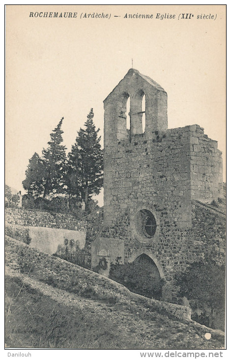 07 --- ROCHEMAURE, Ancienne église  XII Eme Siècle - Rochemaure