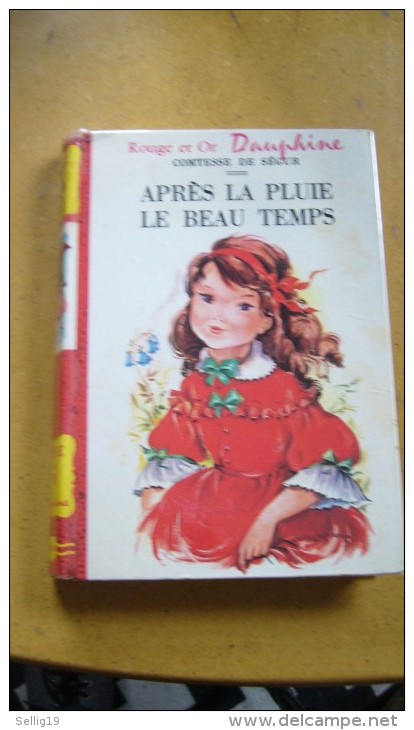 Après La Pluie Le Beau Temps - Bibliothèque Rouge Et Or