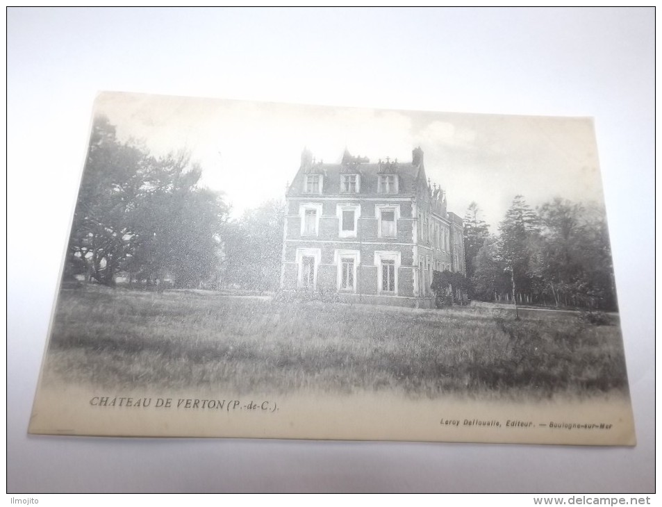 CARTOLINA POSTCARD  CARTE POSTALE CHATEAU DE VERTON BOULOGNE SUR MER  1927 FRANCE FRANCIA CALAIS - Boulogne Sur Mer