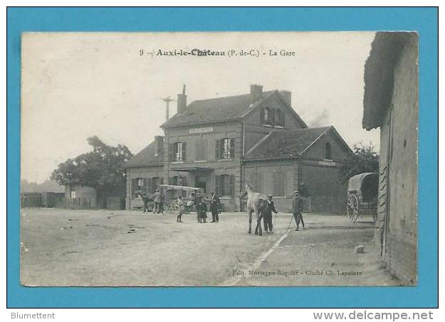 CPA 9 - La Gare AUXI-LE-CHÂTEAU 62 - Auxi Le Chateau