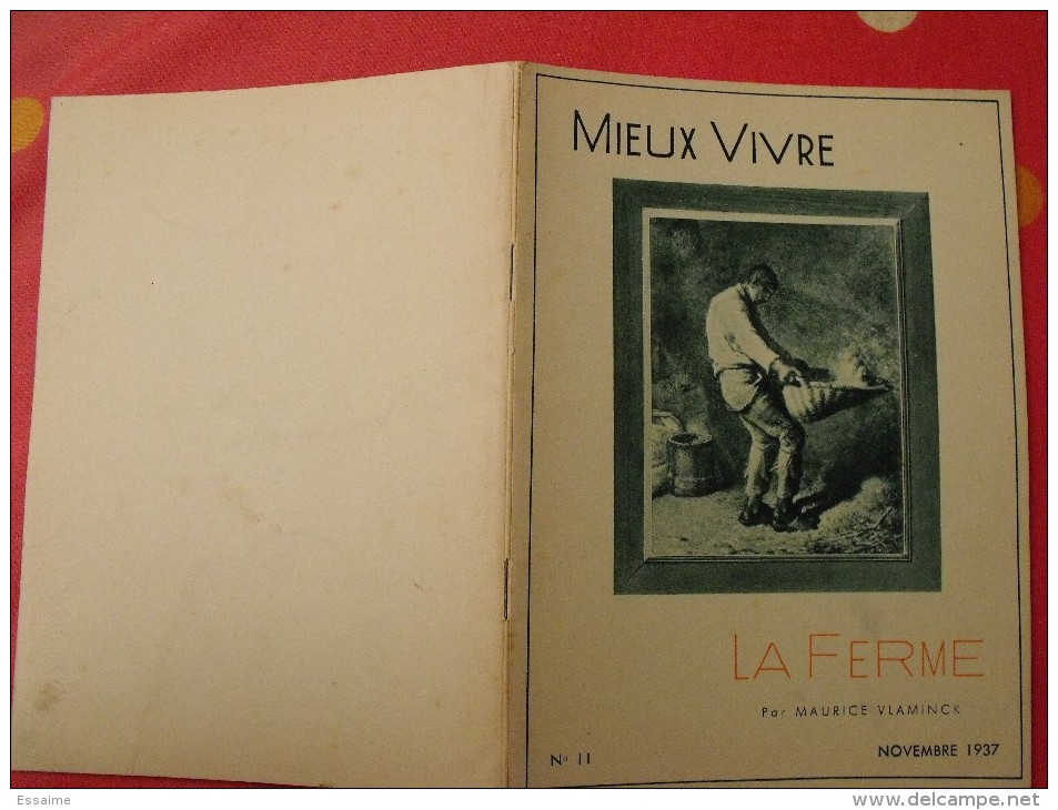 Revue Mieux Vivre. N° 11 De 1937. Photo Photographies. Thème La Ferme. Maurice Vlaminck. Nora Dumas Besson  Noël Wolff - 1900 - 1949
