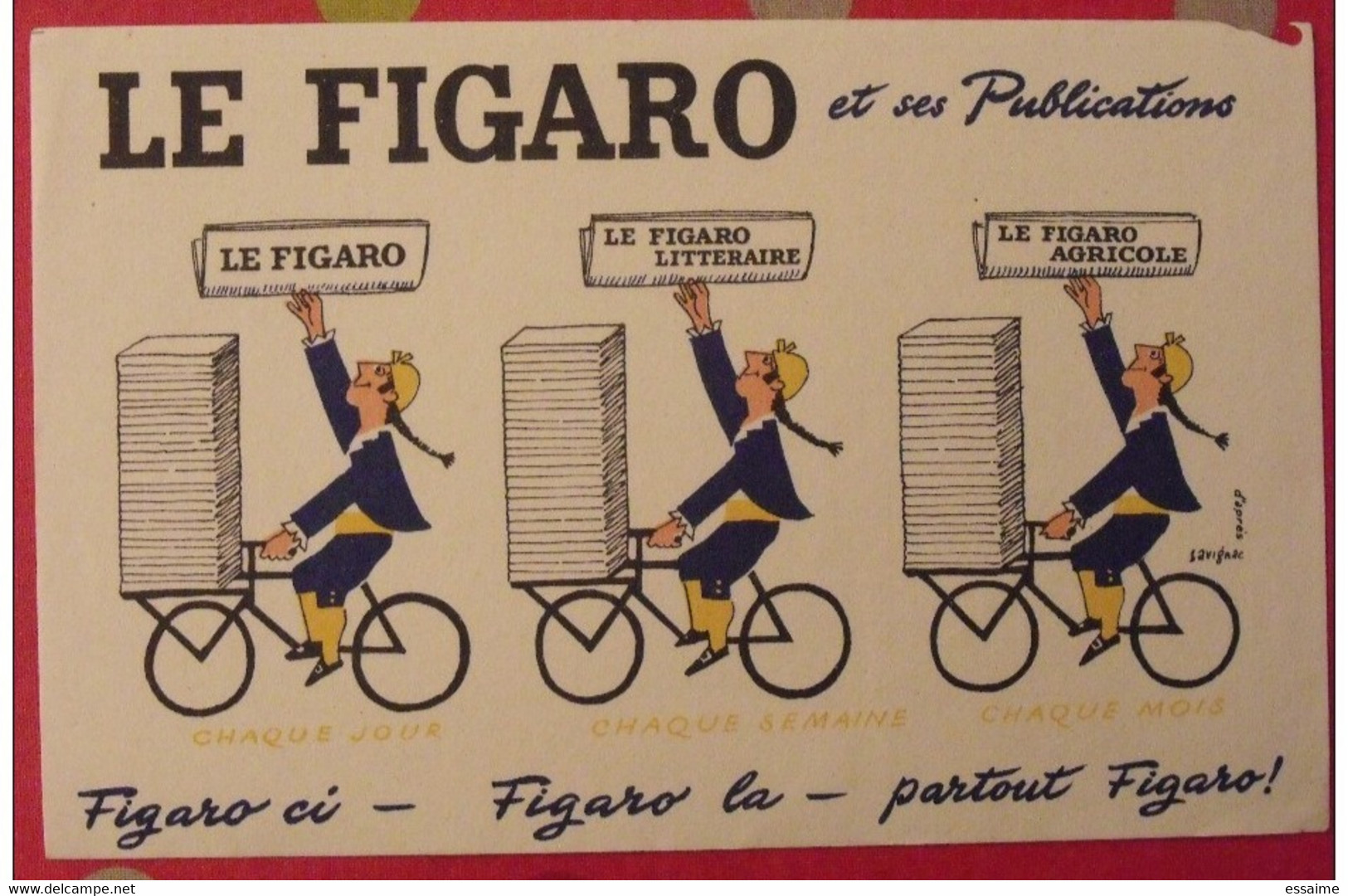 Buvard Le Figaro Et Ses Publications. Savignac. Vers 1950 - Stationeries (flat Articles)