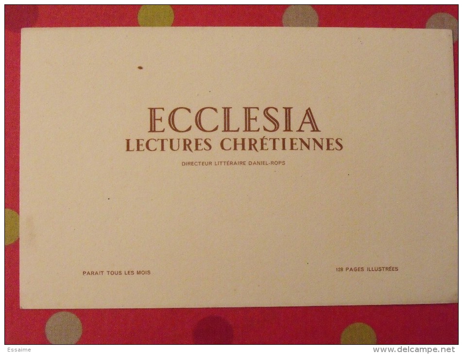 Buvard Ecclesia, Lectures Chrétiennes. Daniel Rops. Vers 1950 - E