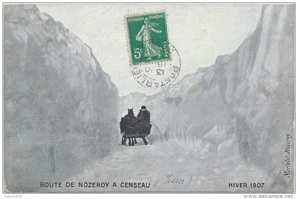 39 - CENSEAU - Jura - Route De Nozeroy à Censeau - Hiver 1907 - Altri & Non Classificati