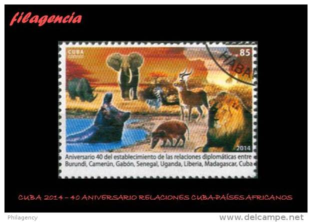 USADOS. CUBA. 2014-35 40 ANIVERSARIO DE LAS RELACIONES DIPLOMÁTICAS ENTRE CUBA & PAÍSES AFRICANOS. FAUNA - Used Stamps