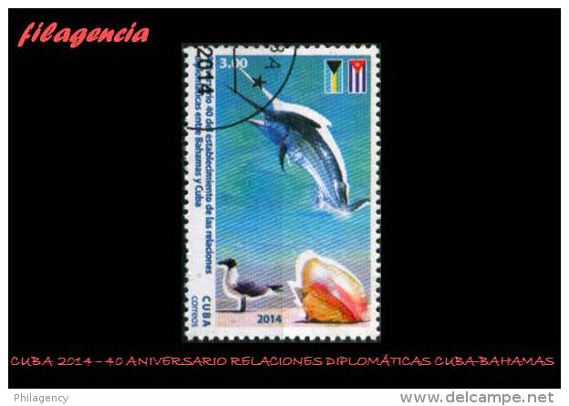 USADOS. CUBA. 2014-40 40 ANIVERSARIO DE LAS RELACIONES DIPLOMÁTICAS CUBA-BAHAMAS - Used Stamps