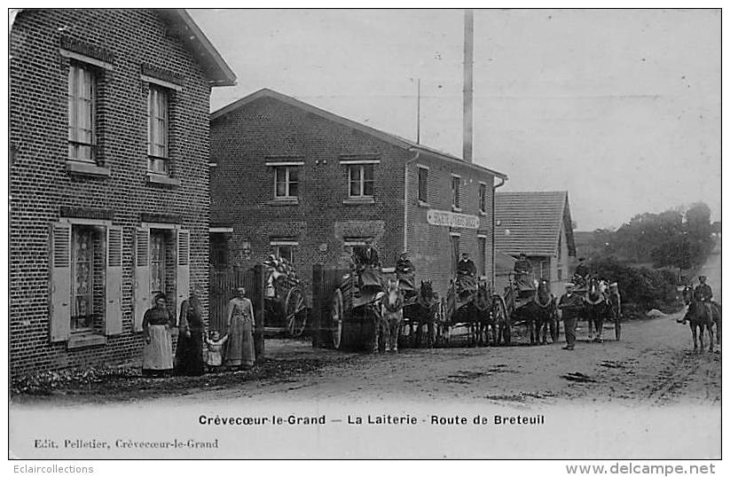 Crèvecoeur Le Grand      60     La Laiterie Route De Breteuil  (voir Scan) - Crevecoeur Le Grand